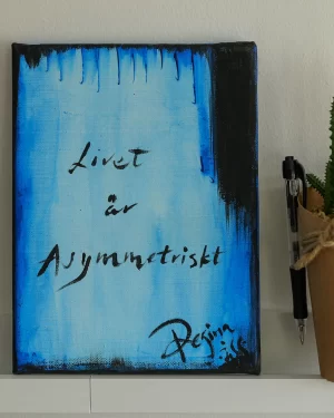 Livet Är Asymmetriskt